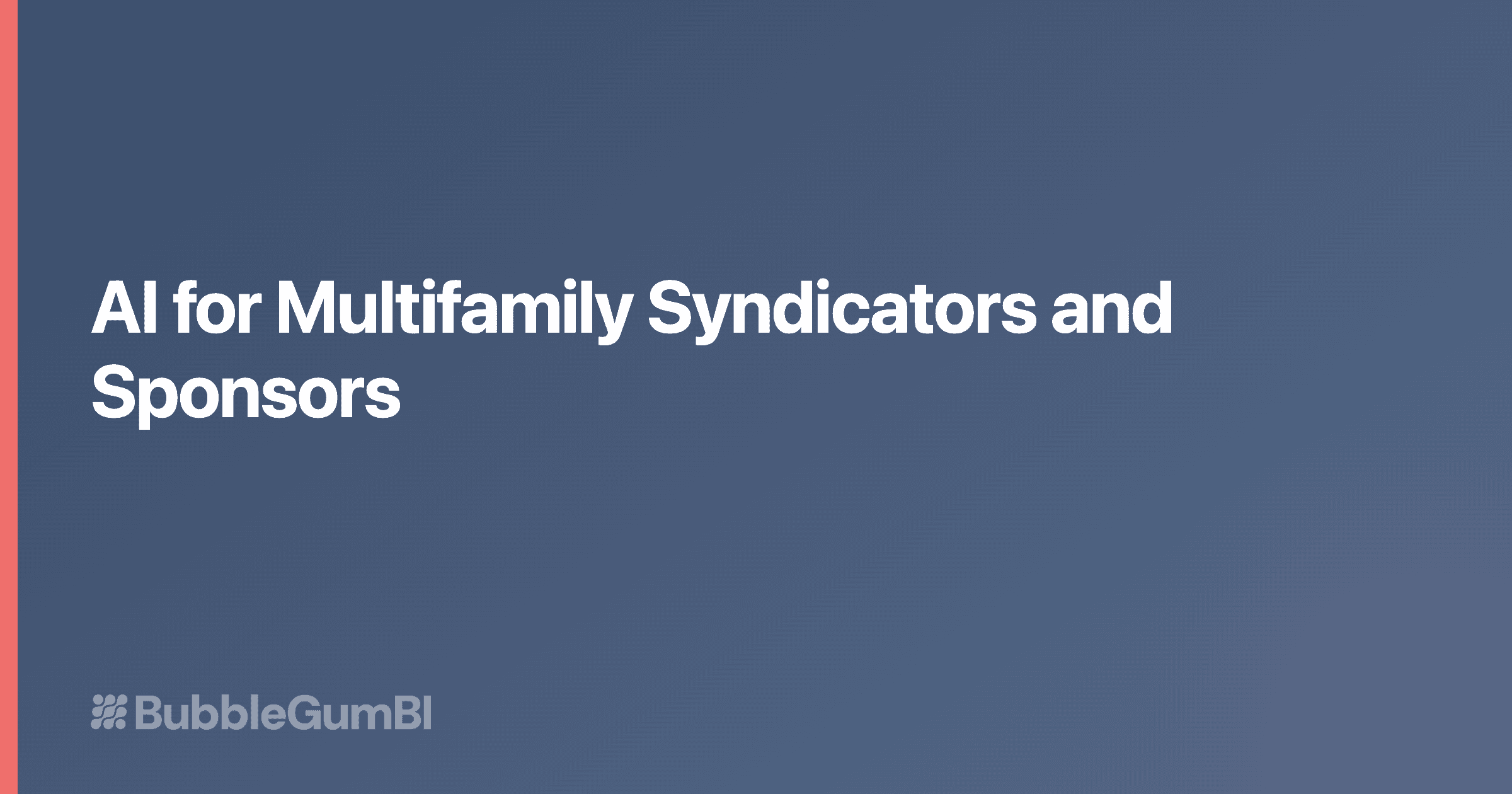 AI for Multifamily Syndicators and Sponsors in 2026