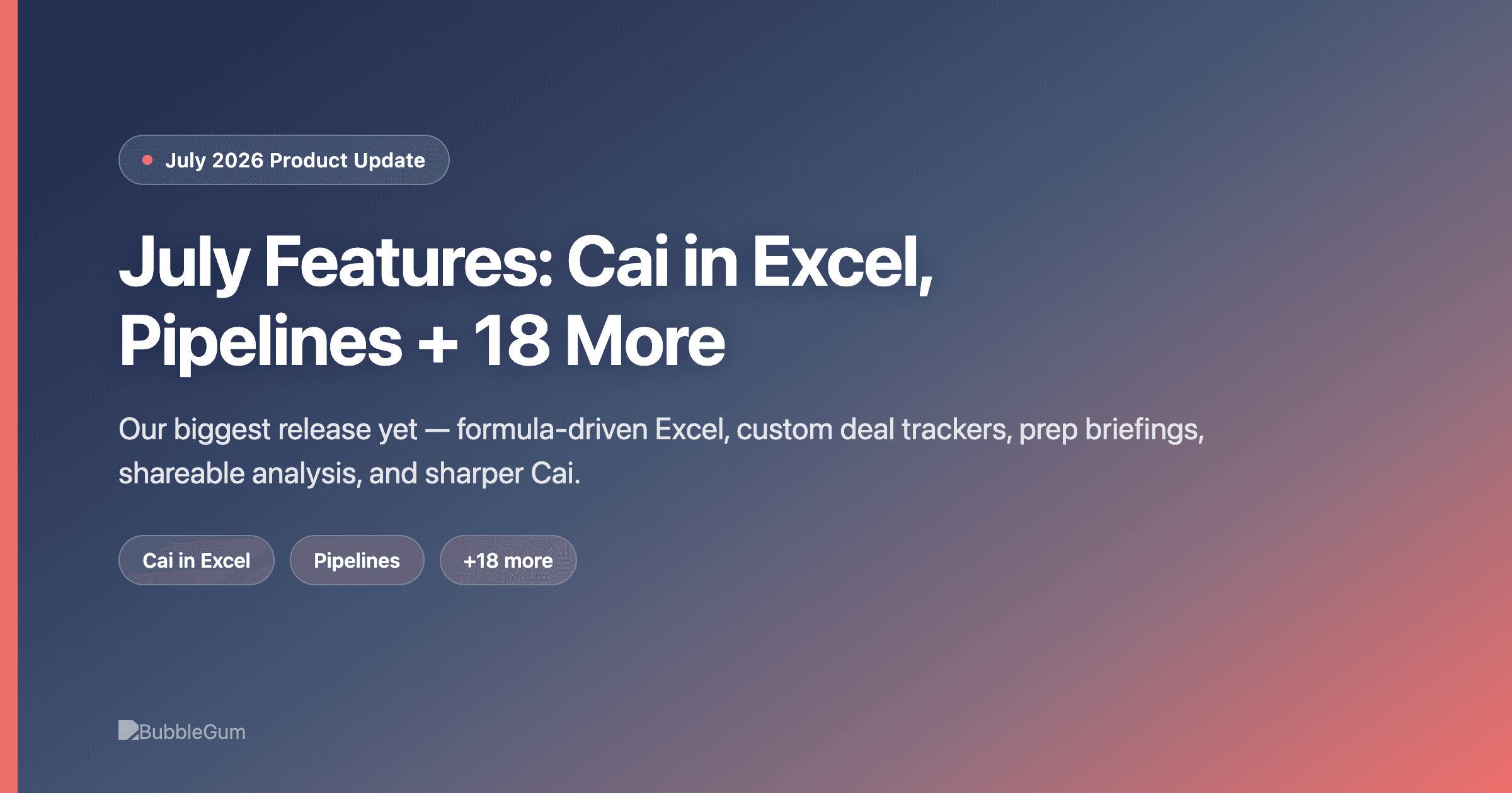 Our Biggest Release Yet: Cai's Excel Plugin, Pipelines, +18 More Features